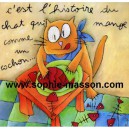 C'est l'histoire du chat qui mange comme un cochon - 22x22 cm - Acrylique sur papier